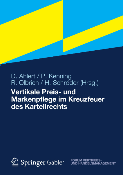 Vertikale Preis- und Markenpflege im Kreuzfeuer des Kartellrechts